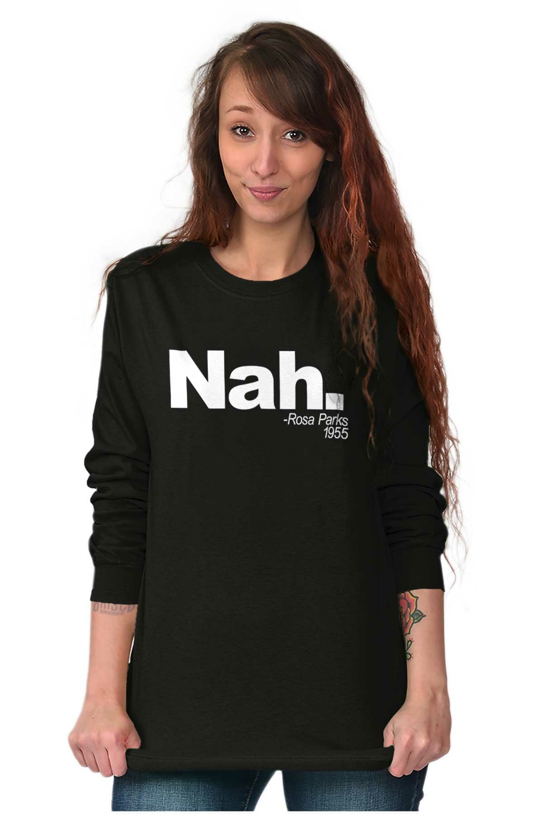 Nah. Rosa Parks Civil Rights Black History Long Sleeve Tshirt for Men or  Women | eBay