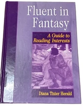 Fluent in Fantasy: A Guide to Reading Interests by Kunzel, Bonnie