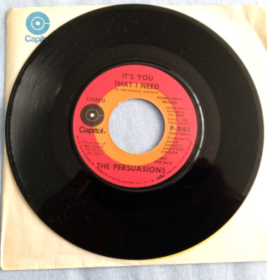 THE PERSUASIONS, IT'S YOU THAT I NEED, 1971 US CAPITOL LABEL, SOUL, PROMO, EX/EX