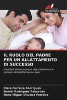 Clara Ferreira Rodrigues (U. A.) | IL Ruolo DEL Padre PER UN Allattamento Di...