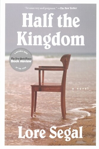 Lore Segal Half The Kingdom (Tascabile)
