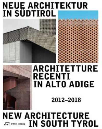 Thumbnail - Architecture In South Tyrol 2012-2018 (taschenbuch)