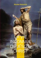 Nicolas Notovitch | La Vie Inconnue De JéSus-Christ | Taschenbuch | FranzöSisch