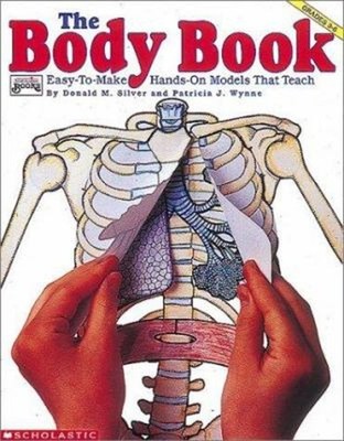 Body Book : Easy-to-Make, Hands-On Models That Teach Paperback