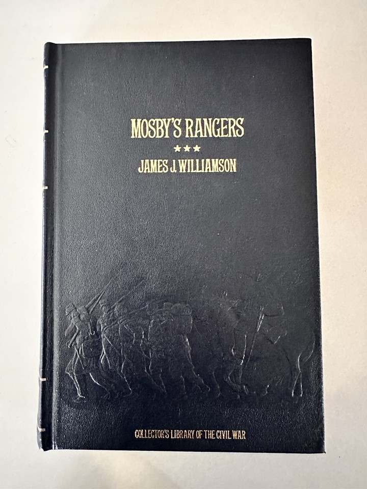 Mosby's Rangers by James J Williamson 1982 TimeLife Leather Edition eBay