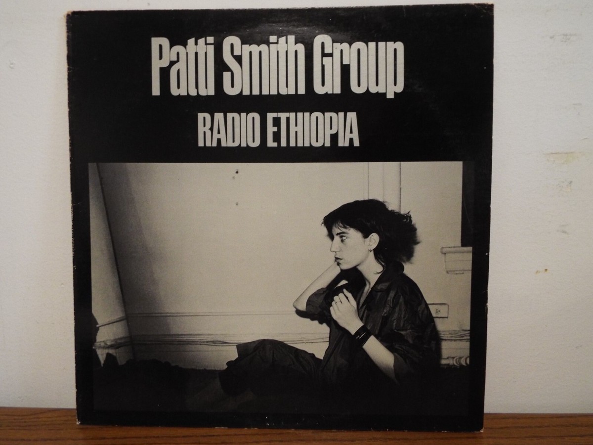 PATTI SMITH GROUP MAPPLETHORPE RADIO ETHIOPIA 1976 LP VINYL ALBUM