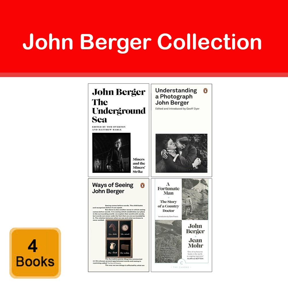 John Berger Collection 4 Books Underground Sea, Ways of Seeing, A Fortunate Man