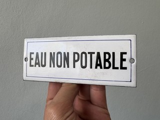 EAU NON POTABLE . Ancienne Plaque Émaillée . Années 1900 1920