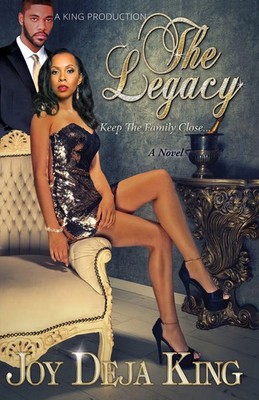Joy Deja King | The Legacy | Taschenbuch | Englisch (2022) | A King Production