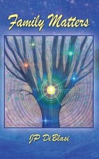 Jp Diblasi Family Matters (Paperback)