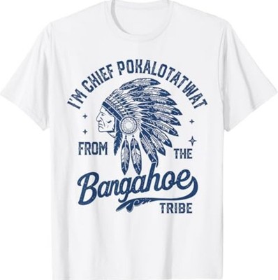 I'm Chief Pokalotatwat from The Tribe Indigenous Native T-Shirt