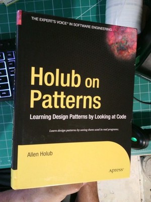 HOLUB ON PATTERNS: LEARNING DESIGN PATTERNS BY LOOKING AT By Allen Holub **NEW**