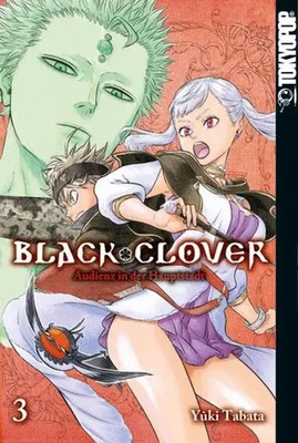 Black Clover 03 | Yuki Tabata | Audienz in der Hauptstadt | Taschenbuch | 192 S.