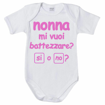 Body neonata personalizzabile con nome nonna mi vuoi battezzare