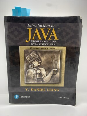 Introduction to Java Programming and Data Structures, Comprehensive Version by Y