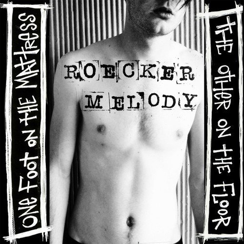 ROECKER   MELODY One Foot on the Mattress the Other on the Floor (Vinyl LP)