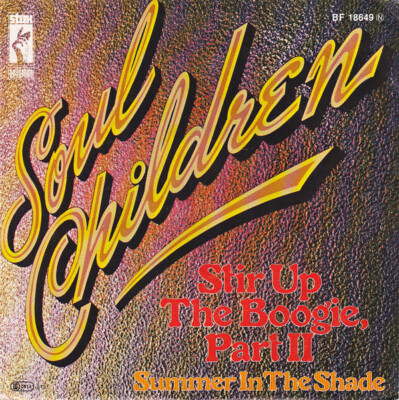 Soul Children - Stir Up The Boogie, Part II (7'', Single)