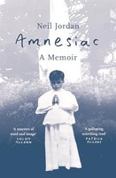 Neil Jordan - Amnesiac A Memoir - Hardback - G245Z