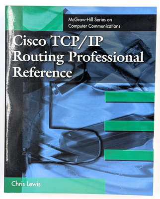 Cisco TCP/IP Routing Professional Reference by Chris Lewis (1998)