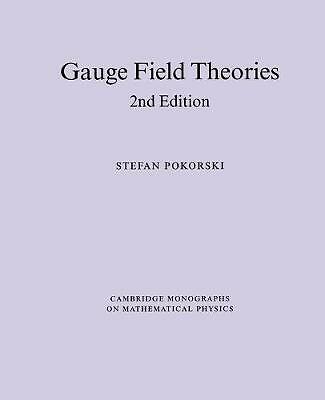 Gauge Field Theories Pokorski Paperback Cambridge University Press 2e