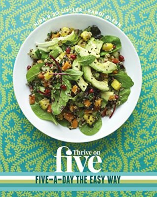 Thrive on Five By Jo Littler Nina Littler