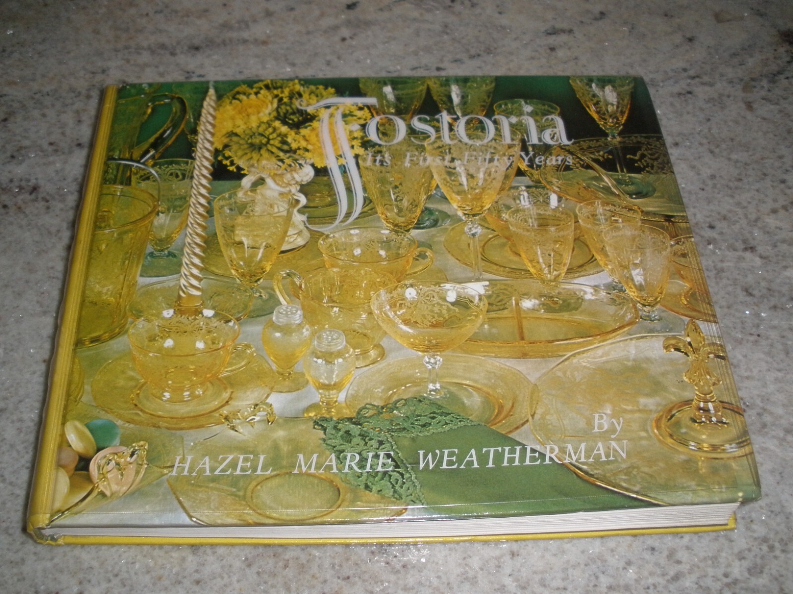 FOSTORIA ITS FIRST FIFTY YEARS HAZEL WEATHERMAN HC DJ 1972 (B68) eBay