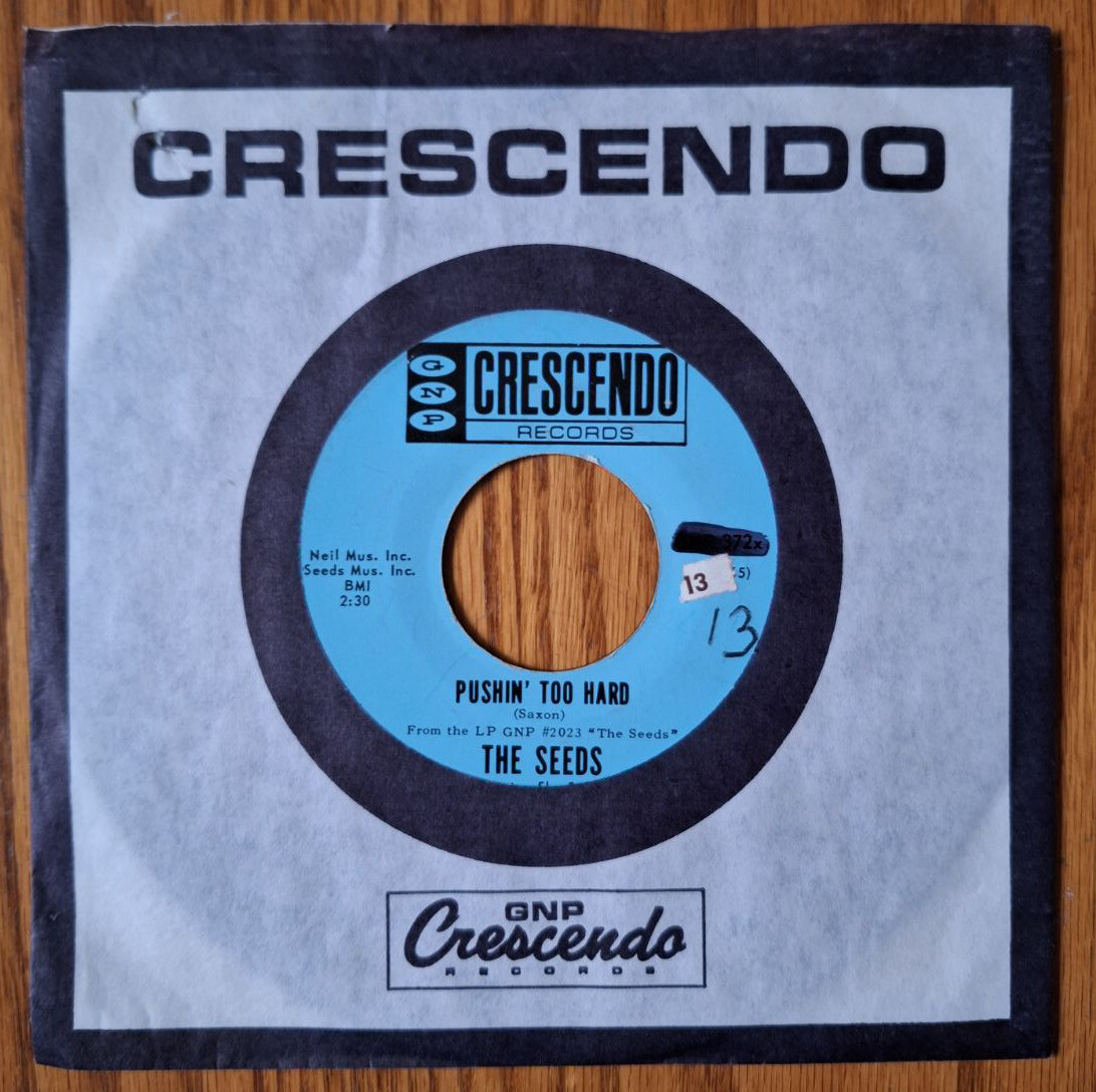 Vtg 45 RPM The Seeds Crescendo Pushin' to Hard & Try to Understand