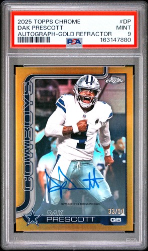 2025 TOPPS CHROME AUTO GOLD REFRACTOR #DP DAK PRESCOTT 33/50 PSA 9