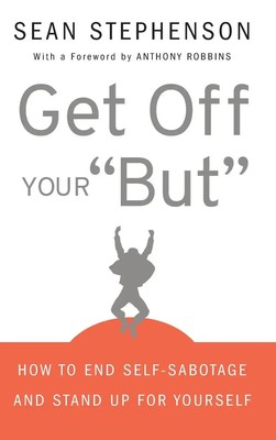 Get Off Your But | How to End Self-Sabotage and Stand Up for Yourself | Englisch
