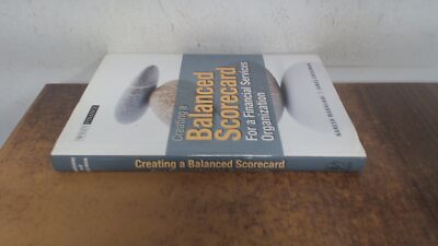			Creating a Balanced Scorecard for a Financial Services Organizati		