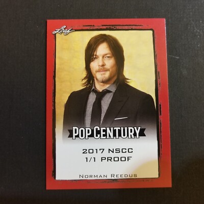 2017 Leaf Pop Century NSCC 1/1 Proof NORMAN REEDUS The Walking Dead DARRYL DIXON