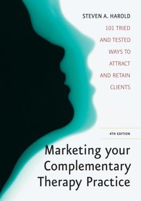 Marketing Complementary Therapy 4 von Steven Harold (Taschenbuch, 2011)