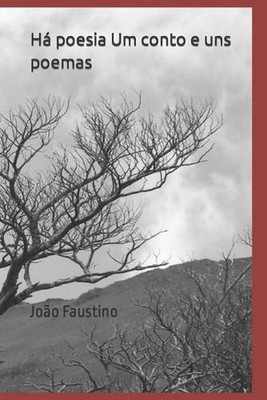 H Poesia Um conto e uns poemas by Jo?o Faustino Dos Santos Paperback Book