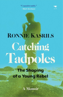 Ronnie Kasrils Catching Tadpoles (Taschenbuch)