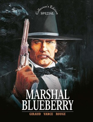 William Vance Blueberry - Collector's Edition Spezial - Marshal Blueberry