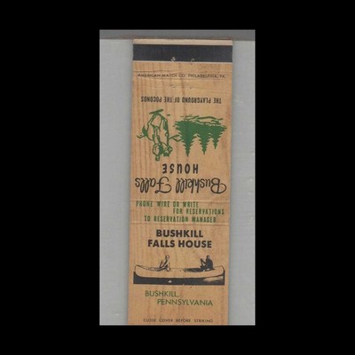 Matchbook Cover Bushkill Falls House Bushkill, PA #2