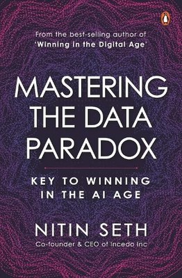 Nitin Seth Mastering the Data Paradox (Hardback) (UK IMPORT)