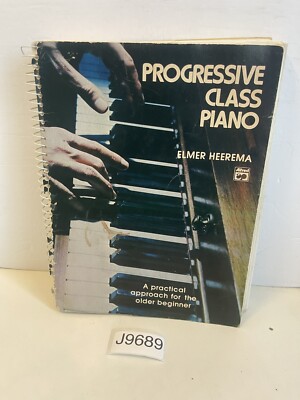 Progressive Class Piano: A Practical Approach for the Older Beginner by Heerema