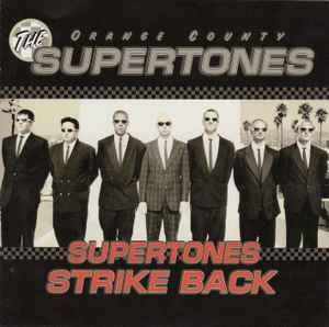 The Orange County Supertones* - Supertones Strike Back, (CD)