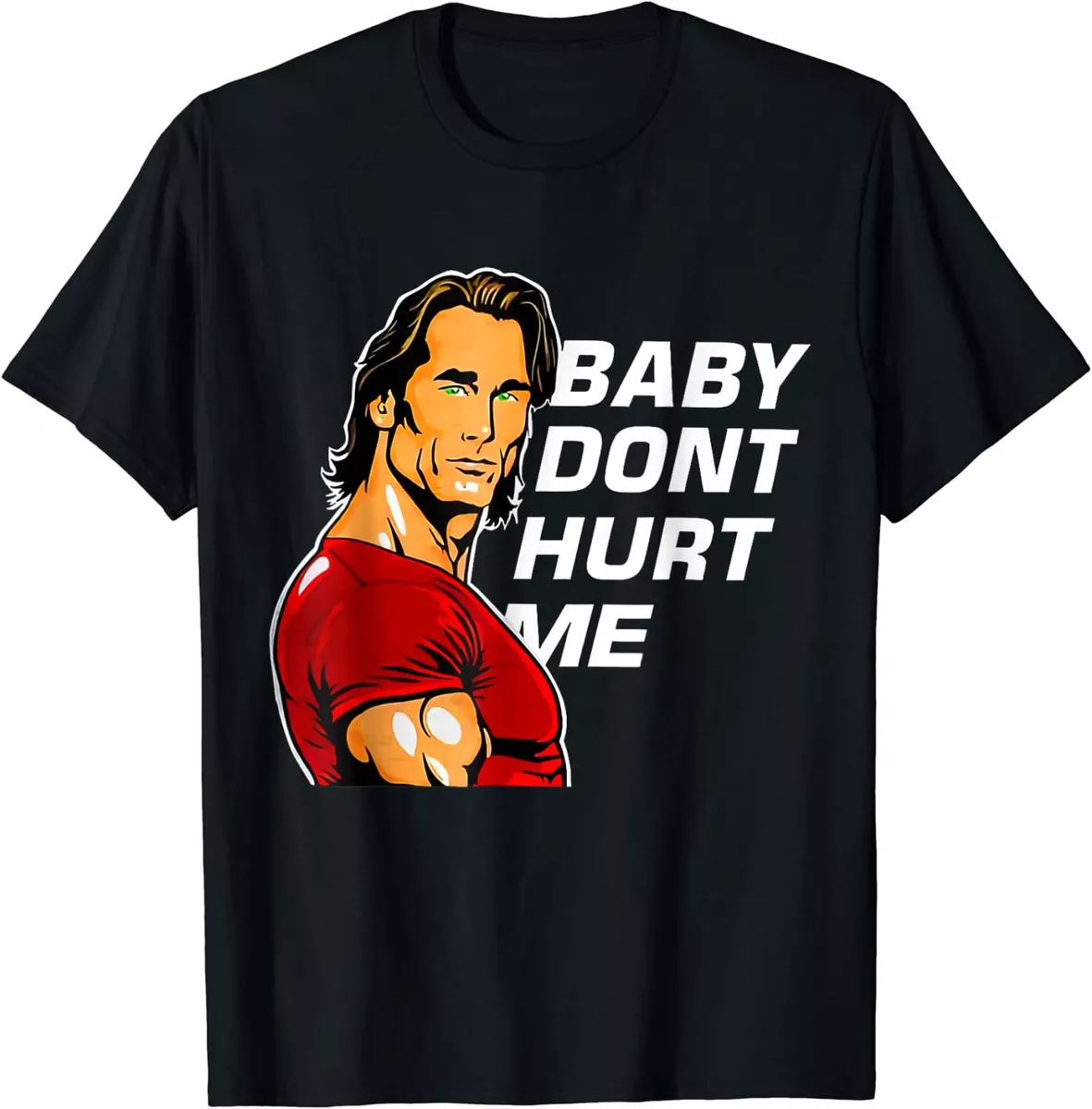 NEW LIMITED Baby Don't Hurt Me Funny Meme T-Shirt | eBay