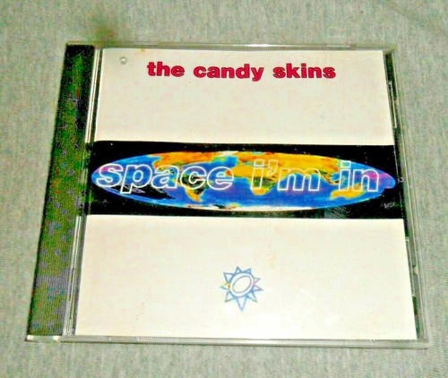 CD/ Vintage The Candy Skins Space Im In 1991