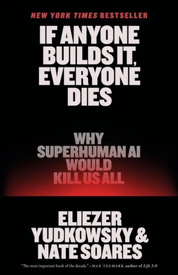 If Anyone Builds It, Everyone Dies | Eliezer Yudkowsky (u. a.) | Taschenbuch