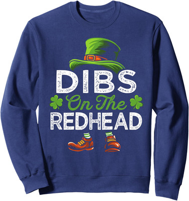Dibs On The Redhead Irish Leprechaun Funny Unisex Crewneck Sweatshirt