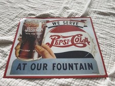 We Serve Pepsi Cola At Our Fountain Metal Tin Sign 15x12in Original 2006