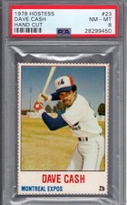 1978 Hostess #23 DAVE CASH PSA 8 NM/MT Montreal Expos - Tough!  only 4 higher