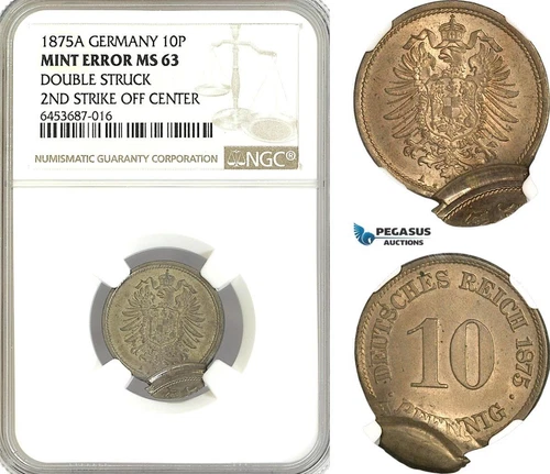 AH313, Germany, Wilhelm I, 10 Pfennig 1875 A, Berlin, Mint Error, NGC MS63, Top