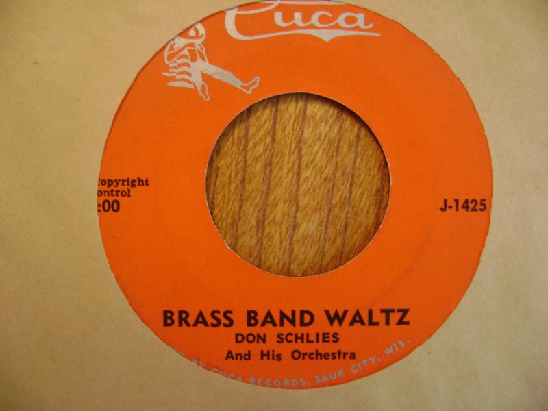 CUCA 45 RECORD/ DON SCHLIES/ BRASS BAND WALTZ/OLD FRIENDS POLKA/J-1425 /EX