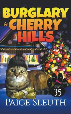 Burglary in Cherry Hills | Paige Sleuth | Taschenbuch | Cozy Cat Caper Mystery