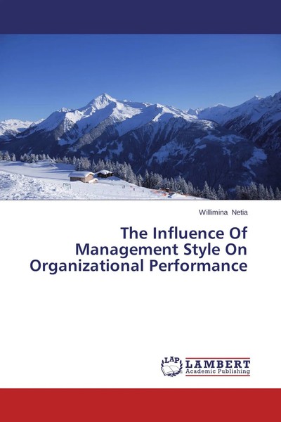 Willimina Netia | The Influence Of Management Style On Organizational...-image