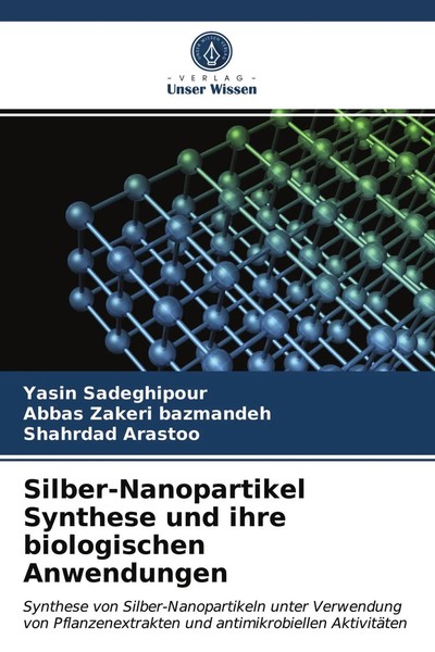 Yasin Sadeghipour (U. A.) | Silber-Nanopartikel Synthese Und Ihre...-image